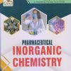 PHARMACEUTICAL INORGANIC CHEMISTRY (B. Pharm. Sem 1) | AMIT KUMAR, AJAY KUMAR YADAV, DR. ANCHAL SHARMA | Gyan Publication