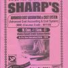 ADVANCED COST ACCOUNTING & COST SYSTEM (Advanced Cost Accounting & Cost System) M.Com.-I (Sem. I) 2023 | Sharp Publications
