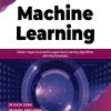 MACHINE LEARNING | DR. KAMAL KANT HIRAN, DR. RUCHI DOSHI, RITESH KUMAR JAIN, DR. KAMLESH LAKHWANI | BPB