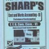 COST AND WORKS ACCOUNTING-III (Techniques Of Cost Accounting) 2021 (T.Y.B.Com. Sem. V) | Sharp Publications
