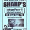 BANKING AND FINANCE-III (Banking Law And Practice In India-II) 2021 (T.Y.B.Com. Sem. VI) | Sharp Publications
