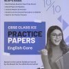 PRACTICE PAPERS CBSE 2024 Class XII/Class 12 ENGLISH CORE | Oswal Gurukul