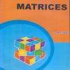 MATRICES | P.N. CHATTERJEE | Pragati Prakashan, Meerut