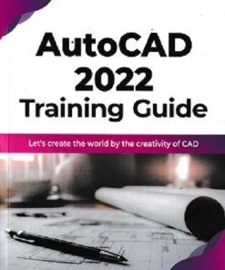 AUTOCAD 2022 Training Guide | LINKAN SAGAR, NISHA GUPTA | BPB