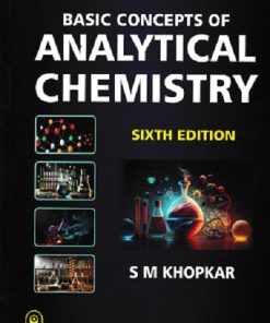 BASIC CONCEPTS OF ANALYTICAL CHEMISTRY | S.M. KHOPKAR | New Age