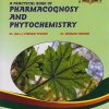 A PRACTICAL BOOK OF PHARMACOGNOSY AND PHYTOCHEMISTRY - For SY BPharm - Semester 4 and 5 | Dr. Varsha Tiwari | Nirali Prakashan