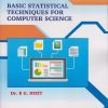 BASIC STATISTICAL TECHNIQUES FOR COMPUTER SCIENCE