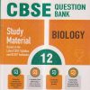 TOGETHER WITH CBSE QUESTION BANK (STUDY MATERIAL) CLASS 12 BIOLOGY | DR. MRS. S VENUGOPAL | Rachna Sagar Publications