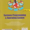 SYSTEMS PROGRAMMING & OPERATING SYSTEMS (Comp. Engg. Sem 5) SPPU | I.A. DHOTRE, A.A. PUNTAMBEKAR, RUPESH G. MAHAJAN | Technical Publishers