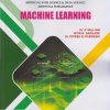 MACHINE LEARNING For DBATU - Third Year (TY) BTech Course In Artificial Intelligence & Machine Learning, Artificial Intelligence & Data Science, Artificial Intelligence - Semester 5 | Dr P William | Nirali Prakashan