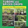 Vegetables Tubers And Spices Crops | Md. Ramjan, Mohd Talha Ansari, Kripa Shankar, Majhrool Hak Ansari | Jain Brothers