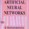 ARTIFICIAL NEURAL NETWORKS | B. YEGNANARAYANA | PHI