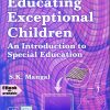 Educating Exceptional Children An Introduction to Special Education | S. K. Mangal | PHI