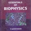 ESSENTIALS OF BIOPHYSICS | P NARAYANAN | NEW AGE