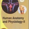 Human Anatomy and Physiology-II | Dr. Babuji Seevalen , Dr. Pragnesh Patani | Thakur Publication