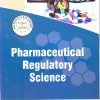 Pharmaceutical Regulatory Science | Dr. Rajinder Mann ,  Dr. Vitthal Vishram Chopade | THAKUR PUBLICATION
