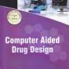 Computer Aided Drug Design |  Dr. V. Ganesan , Dr. R. Xavier Arulappa | THAKUR PUBLICATION