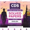 CDS  COMBINED DEFENCE SERVICE  Chapter-wise & Topic-wise  SOLVED PAPERS  2014-2023  ENGLISH | OSWAAL BOOKS