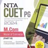 NTA CUET PG 2024 M.com  Master of Commerce  (PART-B) | Sapna Malik, Pratima Jain Roy | Arihant Publications