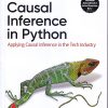 O'REILLY Causal Inference in Python | Matheus Facure | SHROFF PUBLISHERS & DISTRIBUTORS (SPD)