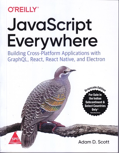 OREILLY JavaScript Everywhere Adam D Scott SHROFF PUBLISHERS 