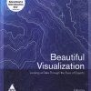 OREILLY Beautiful Visualization | Julie Steele & Noah Iliinsky | SHROFF PUBLISHERS & DISTRIBUTORS (SPD)
