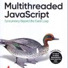 O'REILLY  Multithreaded JavaScript | Thomas Hunter II & Bryan English | SHROFF PUBLISHERS & DISTRIBUTORS (SPD)