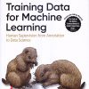 O'REILLY Training Data for Machine Learning | Anthony Sarkis | SHROFF PUBLISHERS & DISTRIBUTORS (SPD)