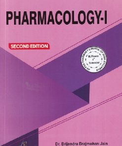 PHARMACOLOGY-I | Dr. Brijendra Brajmohan Jain , Dr. Nilesh Kumar ,  Dr. Arabinda Nayak | Thakur Publication