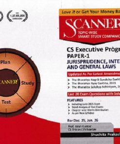 SCANNER CS EXECUTIVE PROGRAMME  PAPER-1  Jurisprudence, Interpretation and General Laws | Shuchita Prakashan