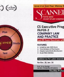 SCANNER CS EXECUTIVE PROGRAMME  PAPER-2  Company Law and Practice | Shuchita Prakashan