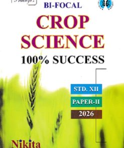 BI-FOCAL CROP SCIENCE Paper-II  2026 Std. XII/Std. 12 | VIKRAM W. PADWAL | Nikita Publications