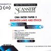 SCANNER CMA INTER GROUP-I  PAPER-5  Business Laws and Ethics | Shuchita Prakashan