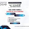 SCANNER  CMA INTER GROUP-I  PAPER-6  Financial Accounting |  Shuchita Prakashan
