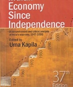 INDIAN ECONOMY SINCE INDEPENDENCE | UMA KAPILA | ACADEMIC FOUNDATION