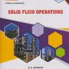 SOLID FLUID OPERATIONS (MSBTE K Scheme – Semester 2 – First Year Diploma Course In Chemical Engineering) (312342)