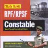 Study Guide  RPF/RPSF Constable | Pradeep Srivastava , Sanjeev Dixit , Sushil Singh   | Arihant Publications