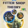 FITTER SHOP THEORY | Kapil Dev | Computech Publications Limited