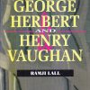 SELECTED POEMS OF GEORGE HERBERT AND HENGRY VAUGHAN | RAMJI LALL | RAMA BROTHERS