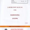 A Laboratory Manual For SURVEYING  312339 (K Scheme) | MAHARASHTRA STATE BOARD