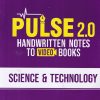 PULSE HANDWRITTEN NOTES 2.0 SCIENCE & TECHNOLOGY | Arihant Publications