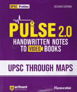 PULSE HANDWRITTEN NOTES 2.0 UPSC THROUGH MAPS | Arihant Publications