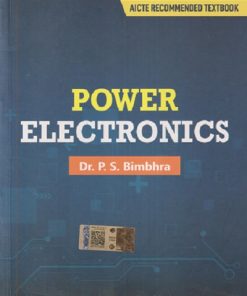 POWER ELECTRONICS | DR . P. S. BIMBHRA | Khanna Publishers