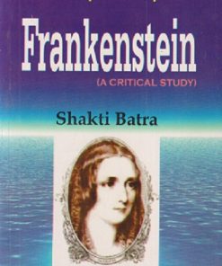 Mary Shelley Frankenstein (A Critical Study) | Shakti Batra | RAMA BROTHERS