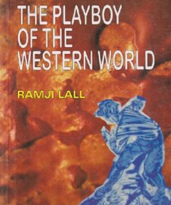 J. M. SYNGE THE PLAYBOY OF THE WESTERN WORLD | RAMJI LALL | RAMA BROTHERS