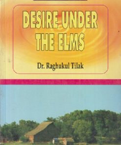 EUGENE O'NEILL DESIRE UNDER THE ELMS | Dr. Raghukul Tilak | RAMA BROTHERS