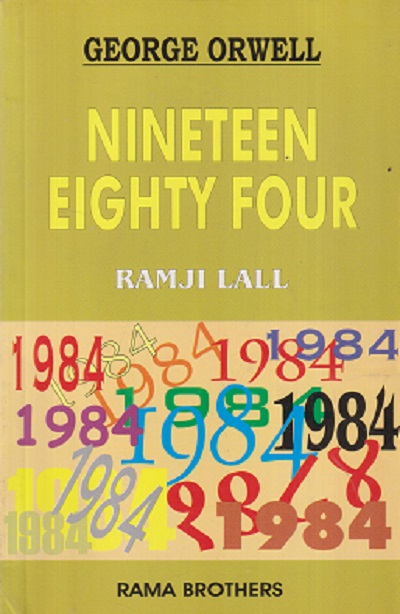 GEORGE ORWELL NINETEEN EIGHTY FOUR | RAMJI LALL | RAMA BROTHERS