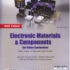 ELECTRONIC MATERIALS & COMPONENTS MSBTE-K SCHEME-FY I ( E & TC/ECE/ELEX )| G K BADGUJAR,S S BAFANA | TECHNICAL PUBLICATIONS