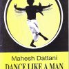 Mahesh Dattani DANCE LIKE A MAN | Shakti Batra | Surjeet