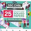 SSC CHSL 25 PREVIOUS YEAR'S SOLVED PAPERS YEAR-WISE 2017-2023 | OSWAAL